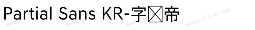 Partial Sans KR字体转换 Partial Sans KR字体转换